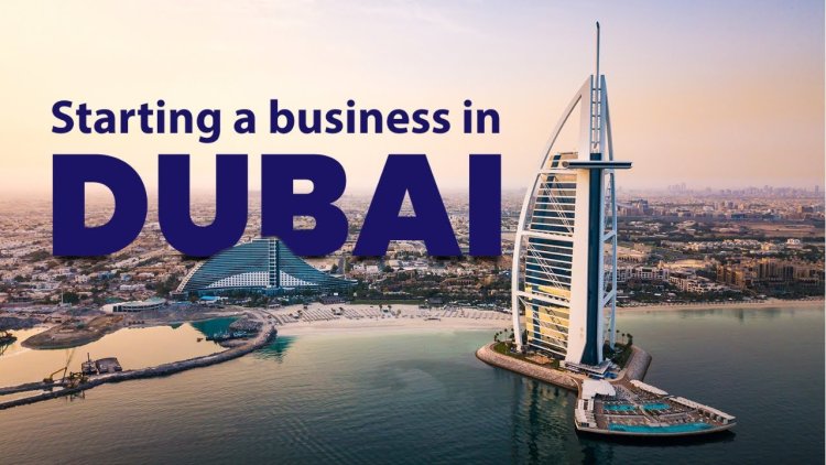 Dubai Business Setup 2025: Why This Year is Prime for Your Company
