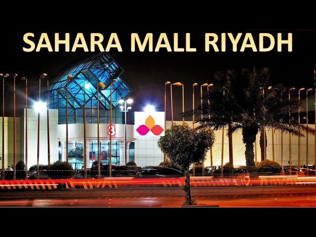 Sahara Mall Riyadh: Shopping, Dining & Entertainment in the Heart of Riyadh
